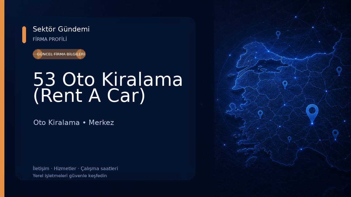 53 Oto Kiralama (Rent A Car) Oto Kiralama