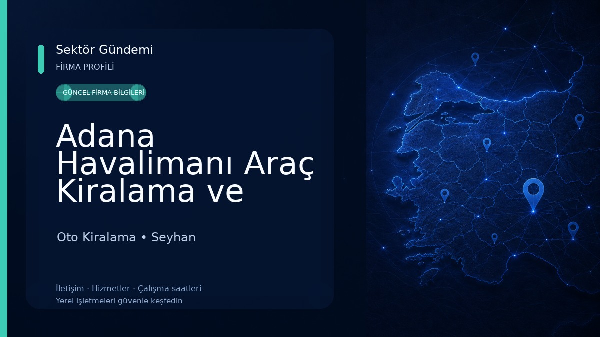 Adana Havalimanı Araç Kiralama ve Rent A Car Oto Kiralama