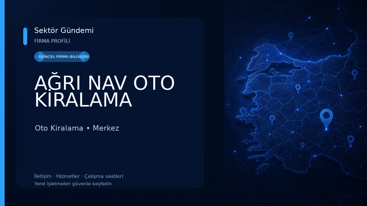 AĞRI NAV OTO KİRALAMA Oto Kiralama