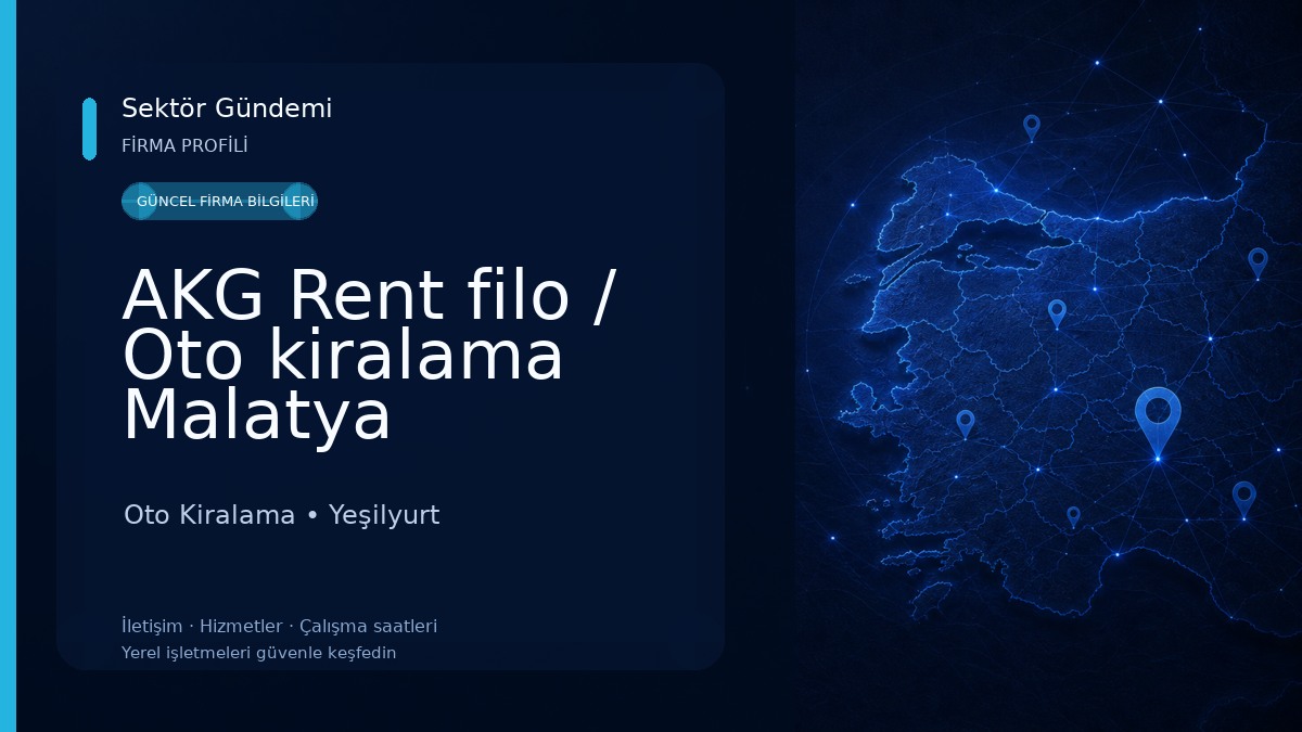 AKG Rent filo / Oto kiralama Malatya Oto Kiralama