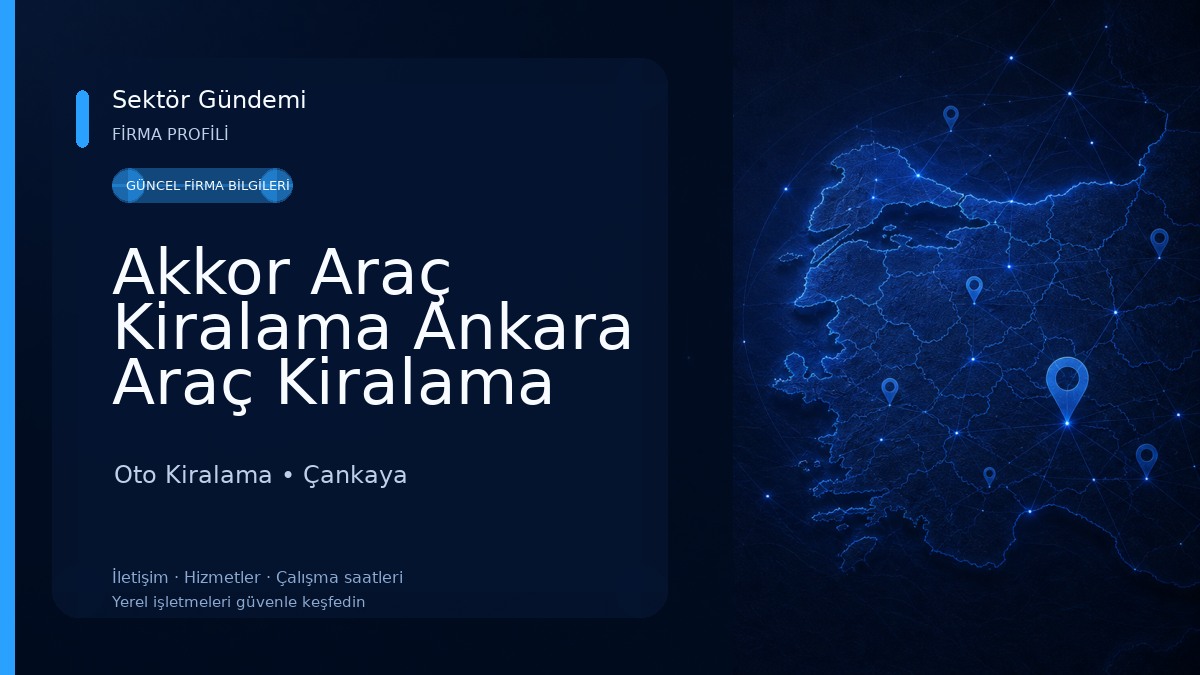 Akkor Araç Kiralama Ankara Araç Kiralama