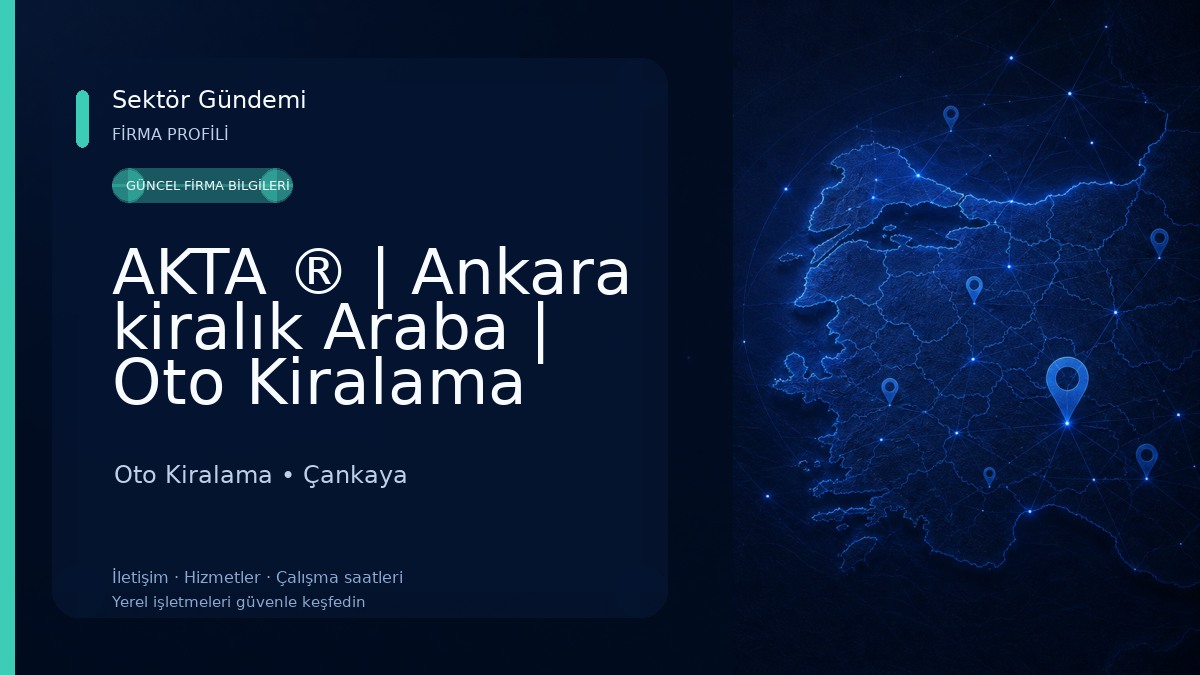 AKTA ® | Ankara kiralık Araba | Oto Kiralama