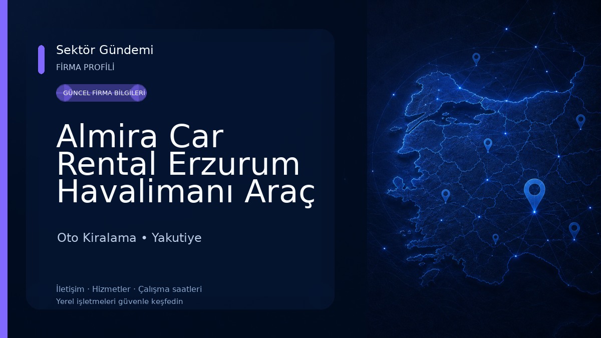 Almira Car Rental Erzurum Havalimanı Araç Kiralama Oto Kiralama