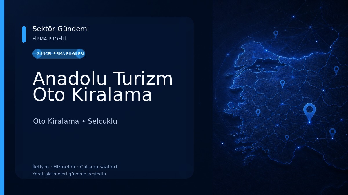 Anadolu Turizm Oto Kiralama Oto Kiralama