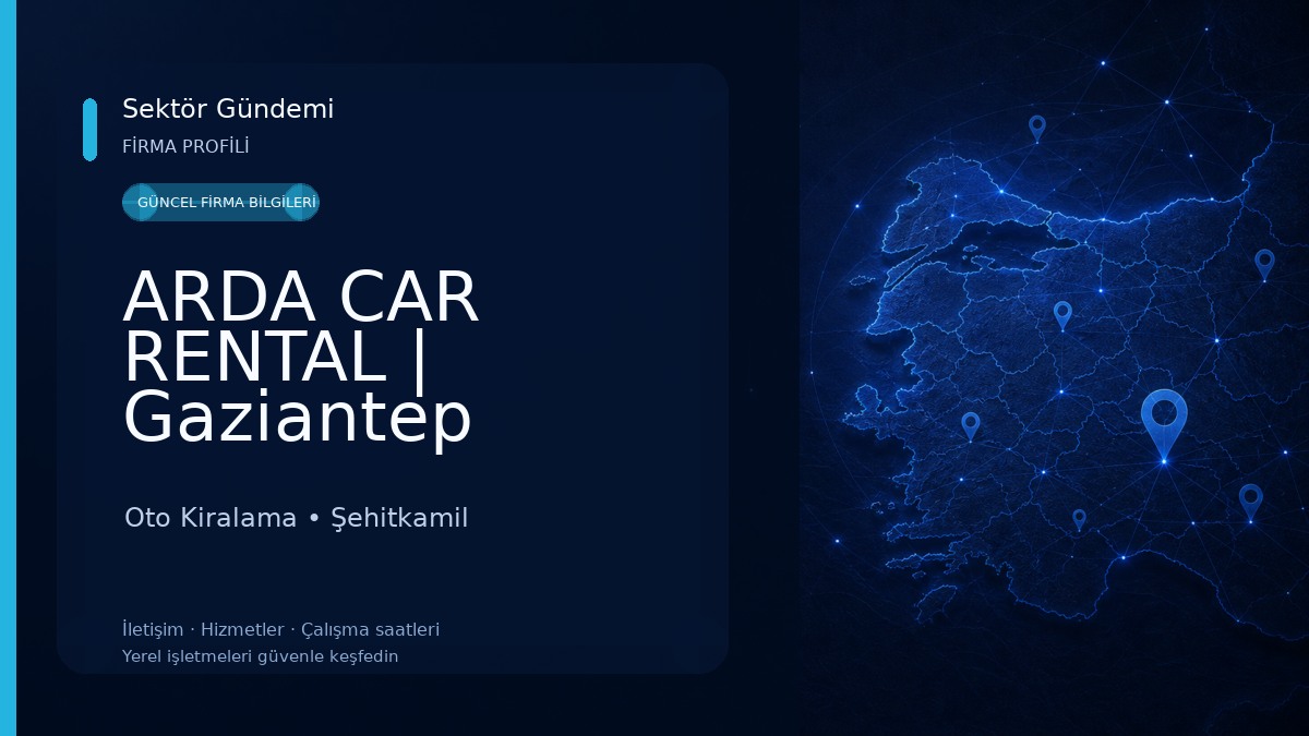 ARDA CAR RENTAL | Gaziantep Havalimanı Araç Kiralama Oto Kiralama