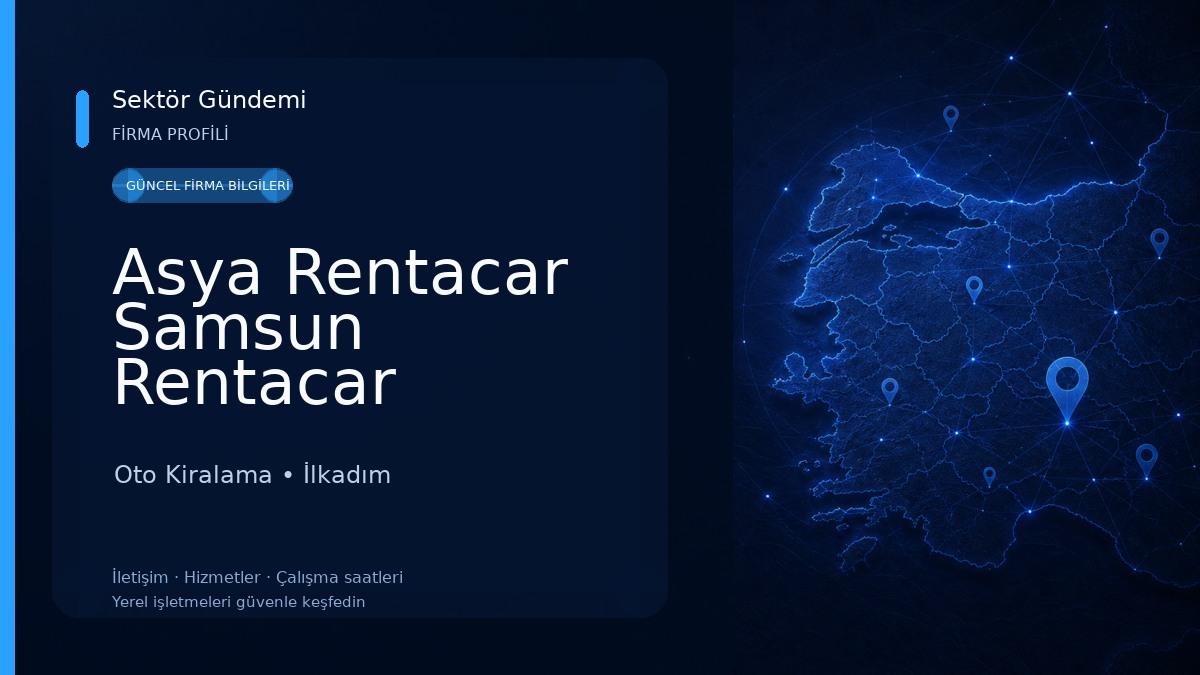 Asya Rentacar Samsun Rentacar Samsun Oto Kiralama Oto Kiralama