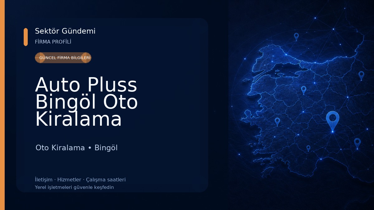 Auto Pluss Bingöl Oto Kiralama 