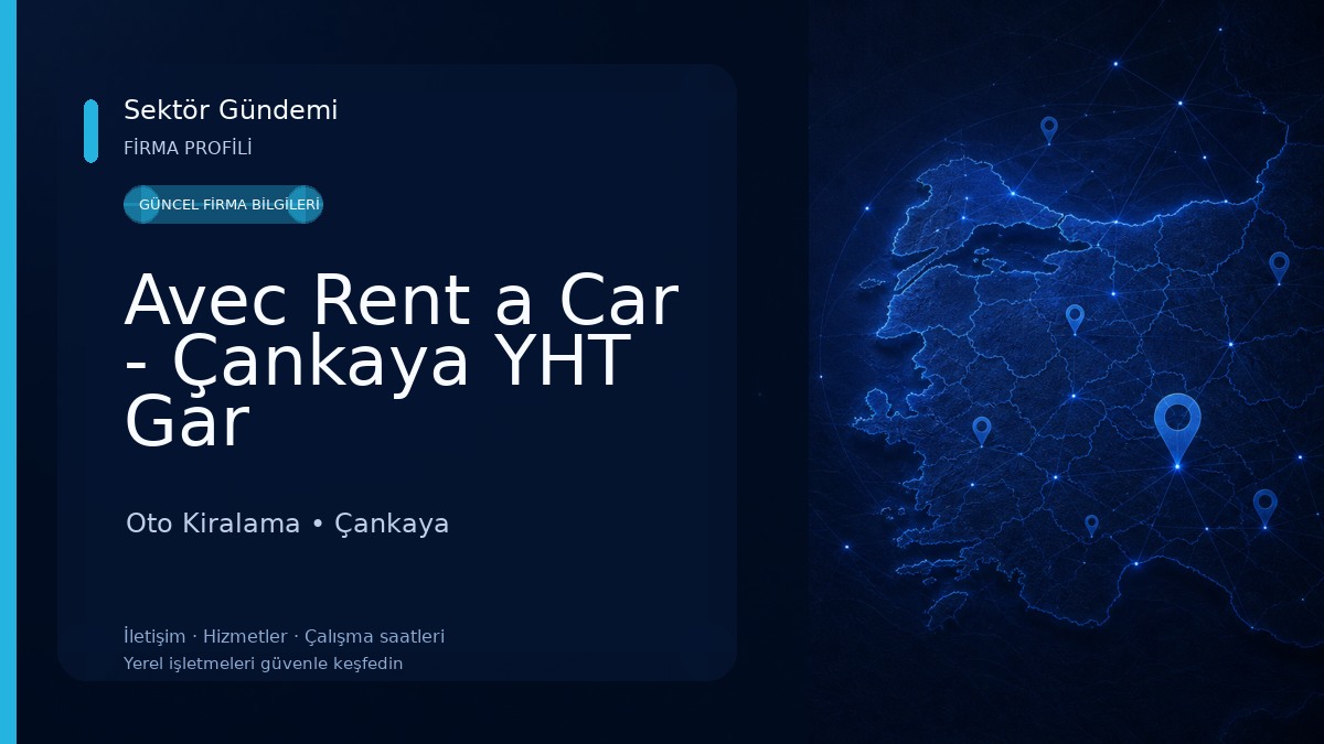 Avec Rent a Car - Çankaya YHT Gar Oto Kiralama