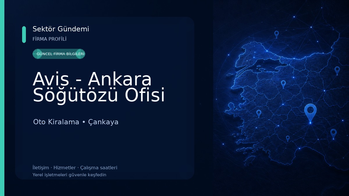 Avis - Ankara Söğütözü Ofisi Oto Kiralama