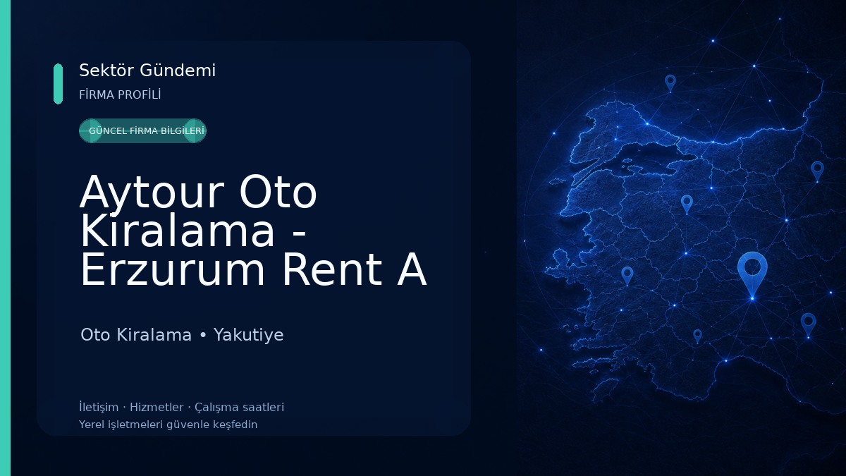 Aytour Oto Kiralama - Erzurum Rent A Car
