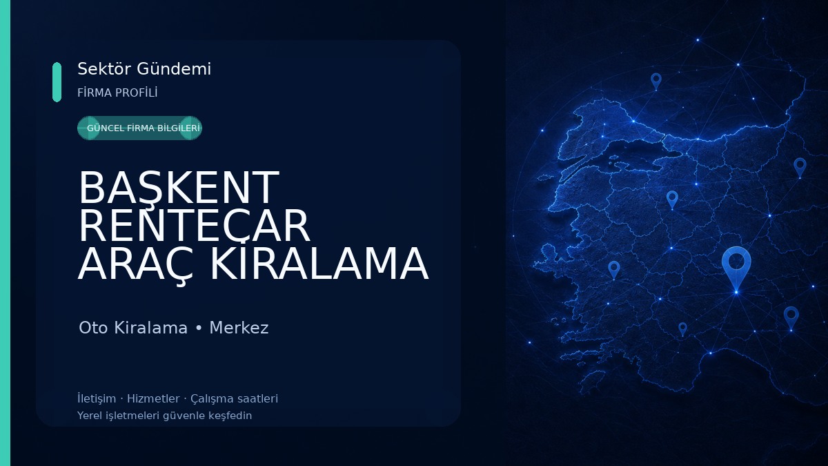 BAŞKENT RENTECAR ARAÇ KİRALAMA Oto Kiralama