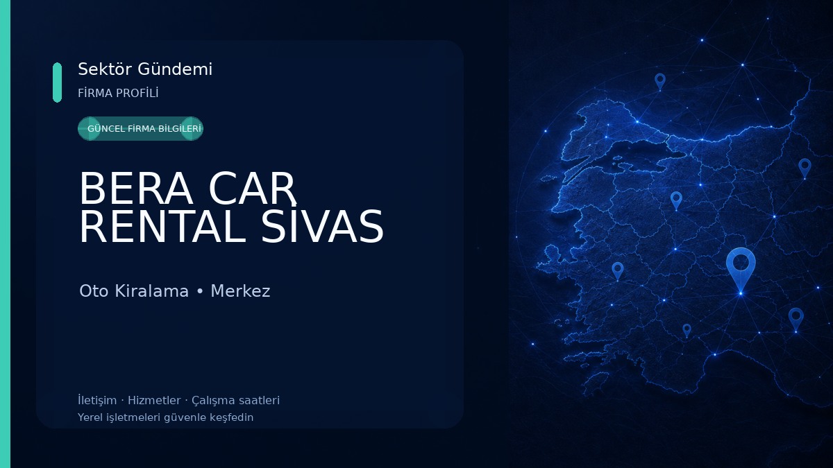 BERA CAR RENTAL SİVAS Oto Kiralama