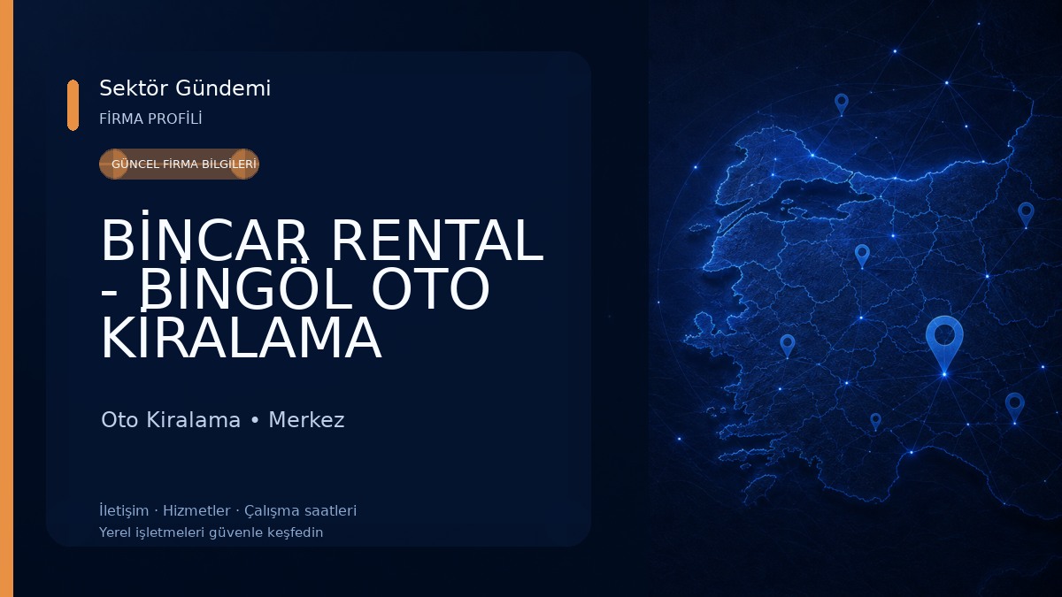 BİNCAR RENTAL - BİNGÖL OTO KİRALAMA Oto Kiralama