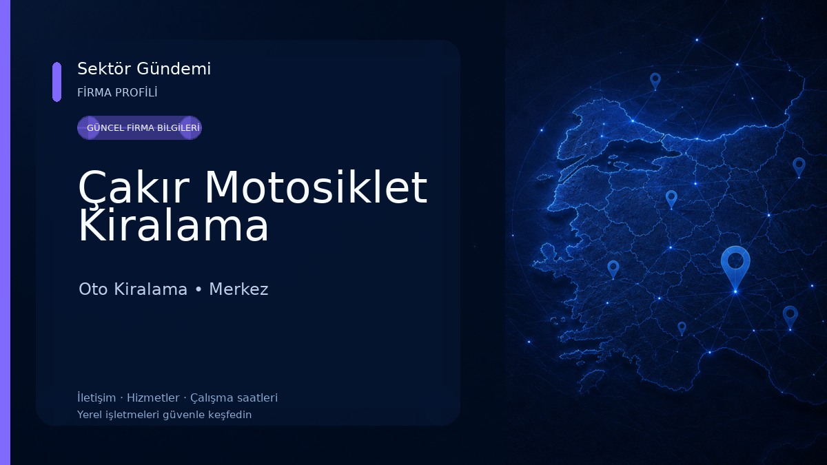 Çakır Motosiklet Kiralama