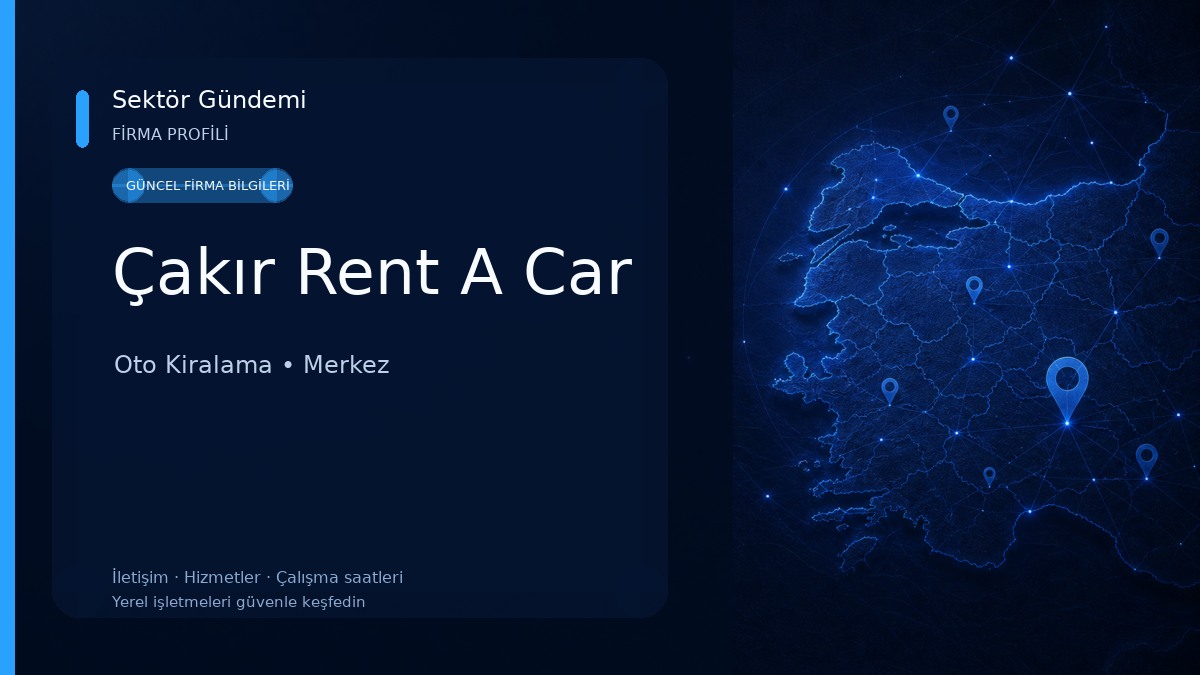 Çakır Rent A Car Oto Kiralama