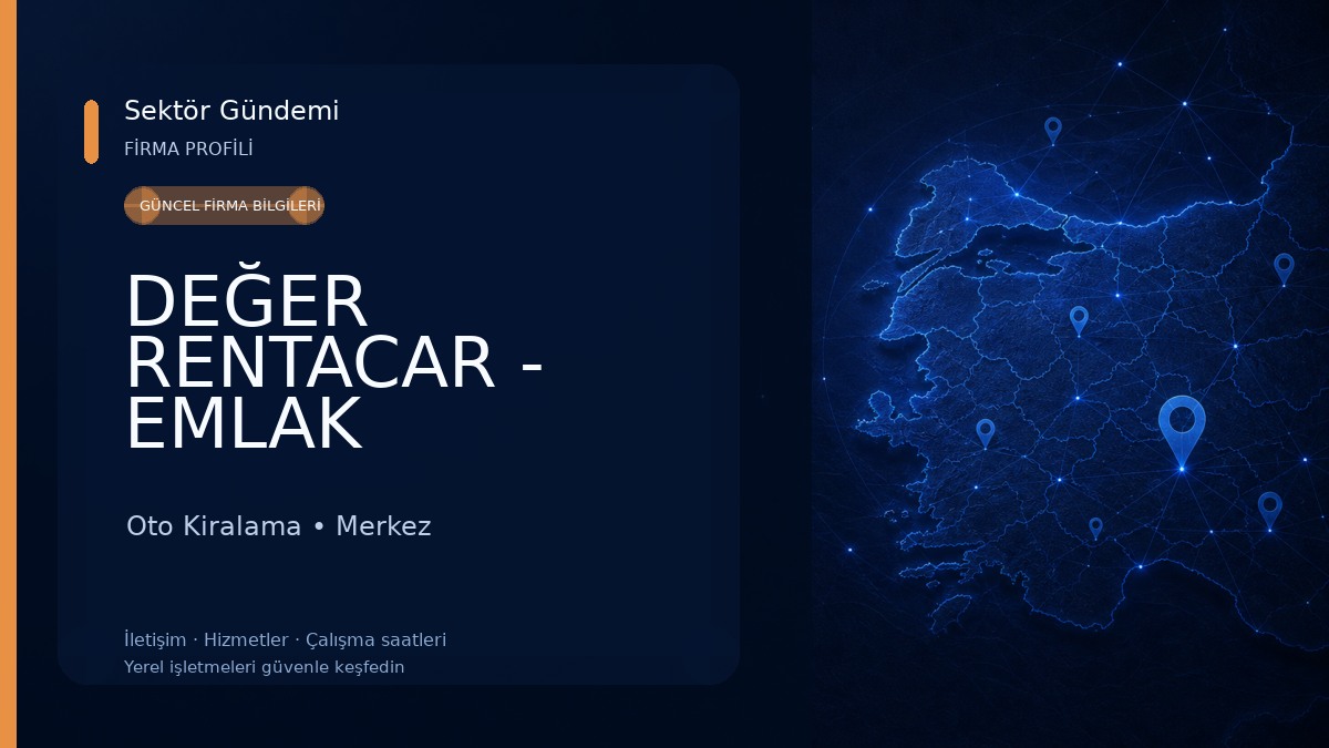 DEĞER RENTACAR - EMLAK Oto Kiralama