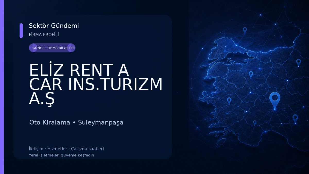 ELİZ RENT A CAR INS.TURIZM A.Ş Oto Kiralama