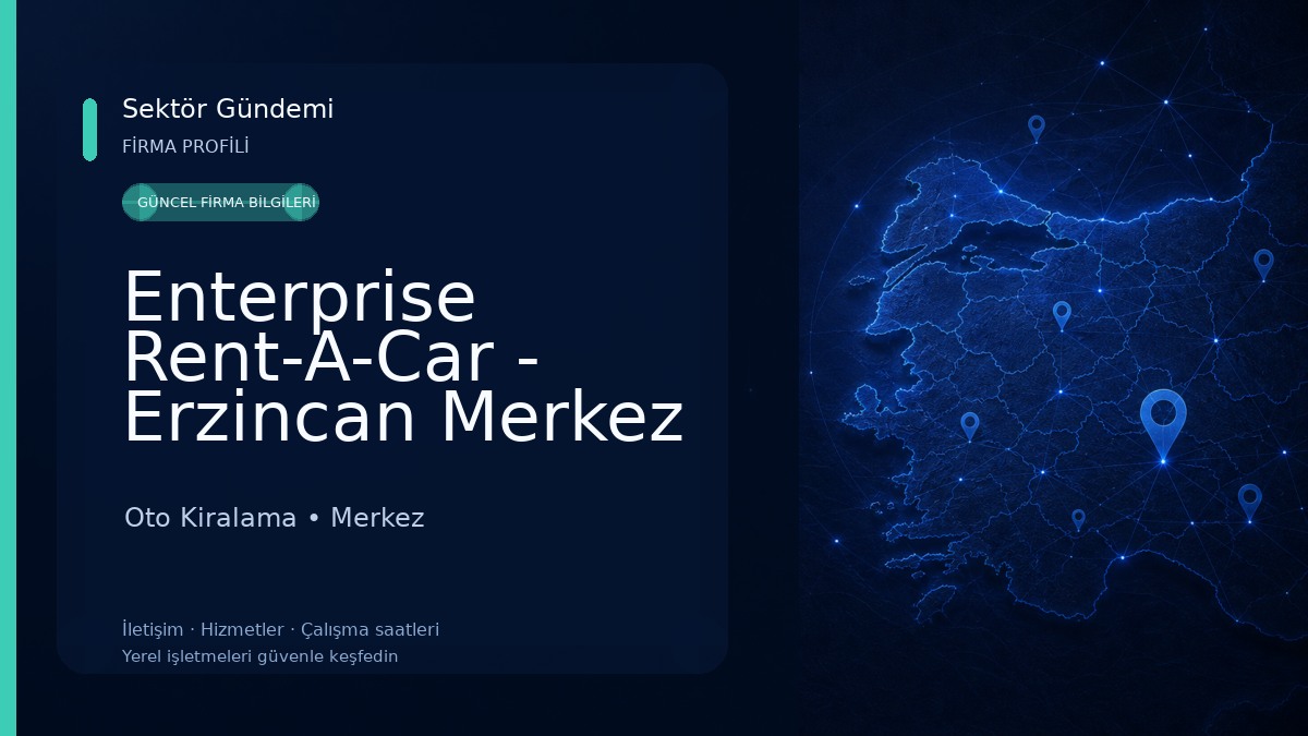Enterprise Rent-A-Car - Erzincan Merkez Araç Kiralama Oto Kiralama