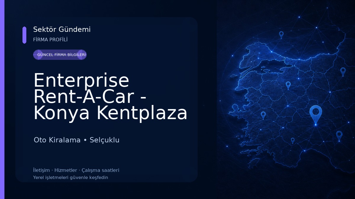 Enterprise Rent-A-Car - Konya Kentplaza AVM Araç Kiralama Oto Kiralama