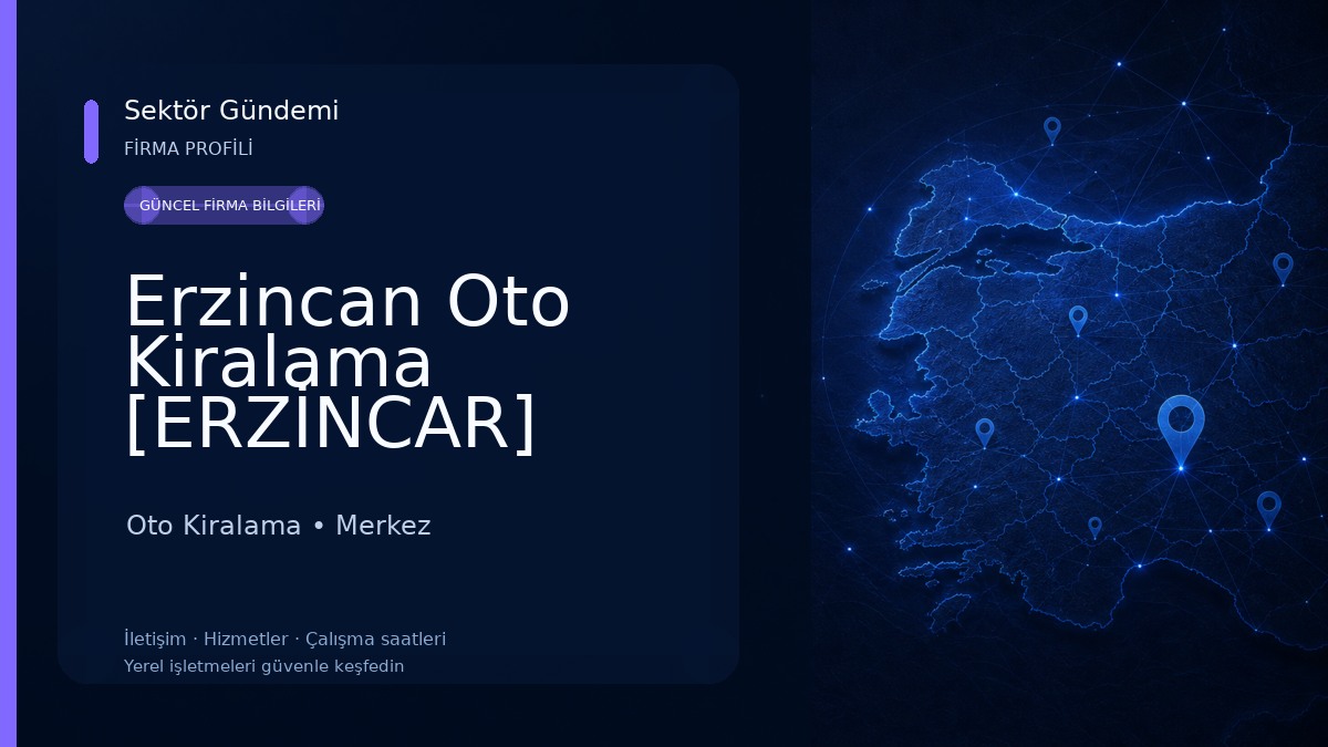Erzincan Oto Kiralama [ERZİNCAR] 