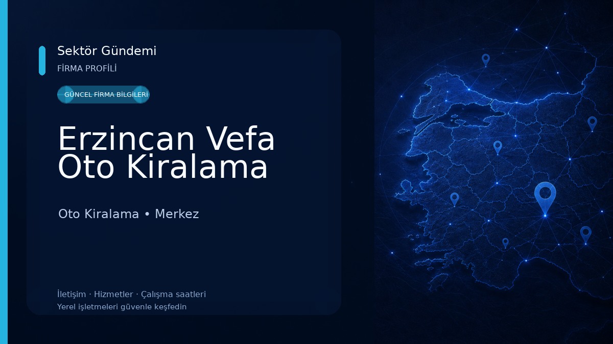 Erzincan Vefa Oto Kiralama