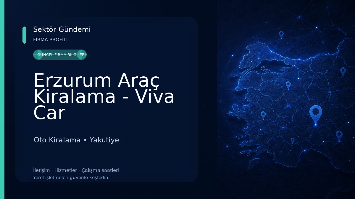 Erzurum Araç Kiralama - Viva Car Oto Kiralama