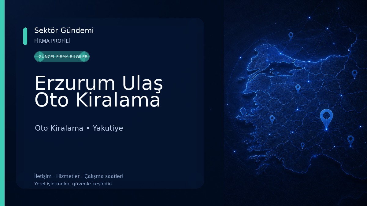 Erzurum Ulaş Oto Kiralama 