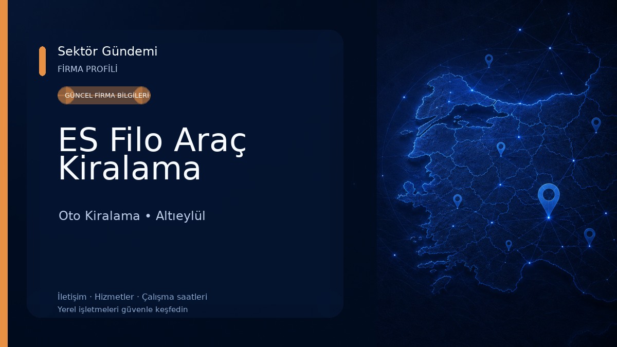 ES Filo Araç Kiralama Oto Kiralama