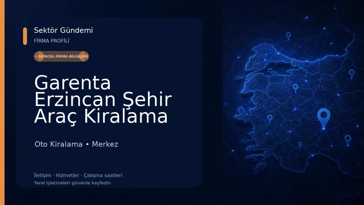 Garenta Erzincan Şehir Araç Kiralama Oto Kiralama