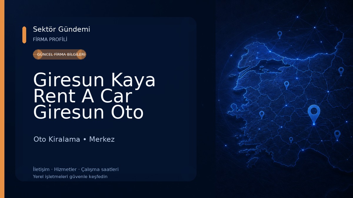 Giresun Kaya Rent A Car Giresun Oto Kiralama