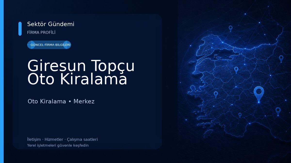 Giresun Topçu Oto Kiralama Oto Kiralama