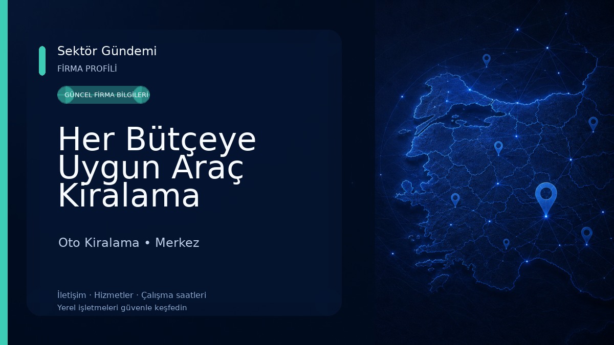Her Bütçeye Uygun Araç Kiralama