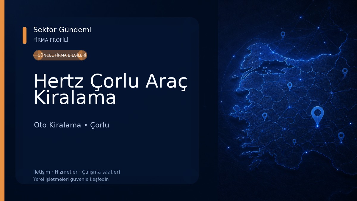 Hertz Çorlu Araç Kiralama