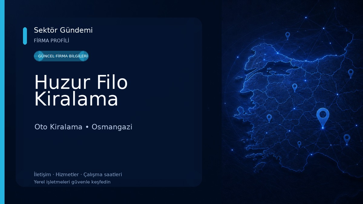 Huzur Filo Kiralama Oto Kiralama