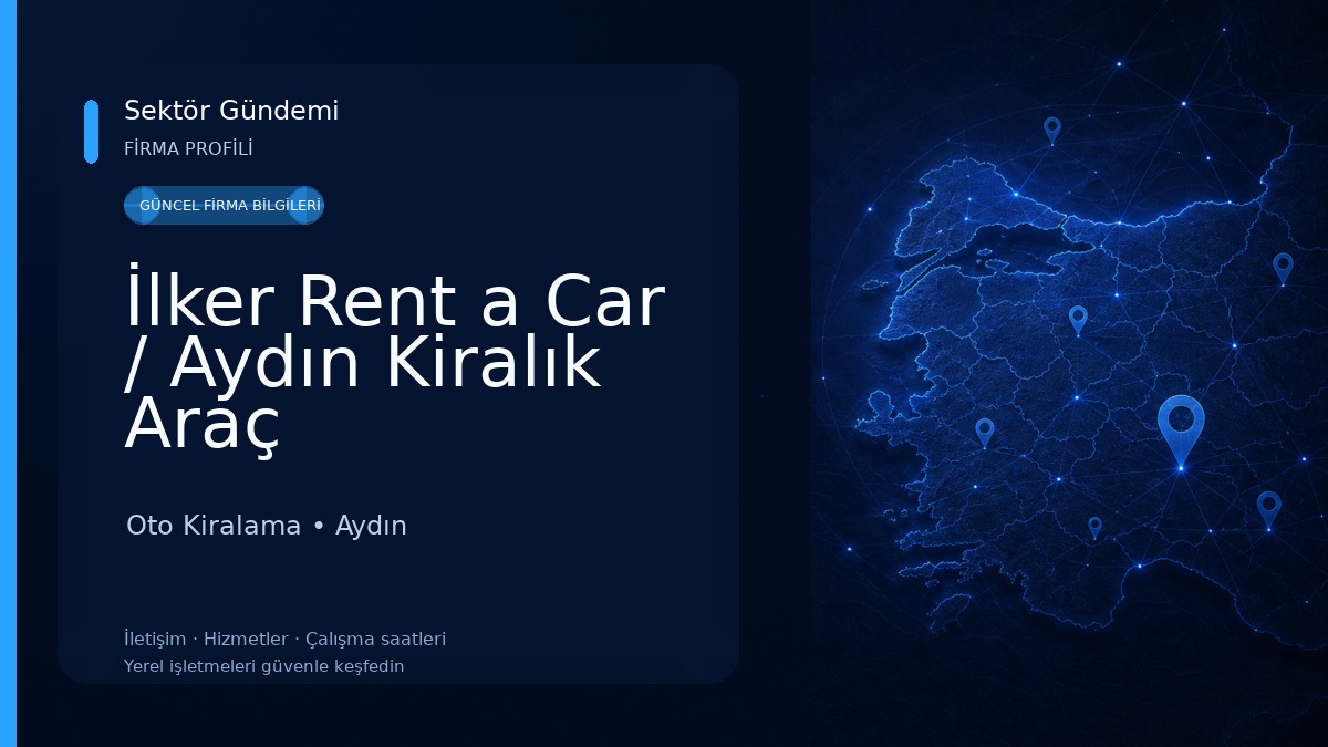 İlker Rent a Car / Aydın Kiralık Araç Oto Kiralama
