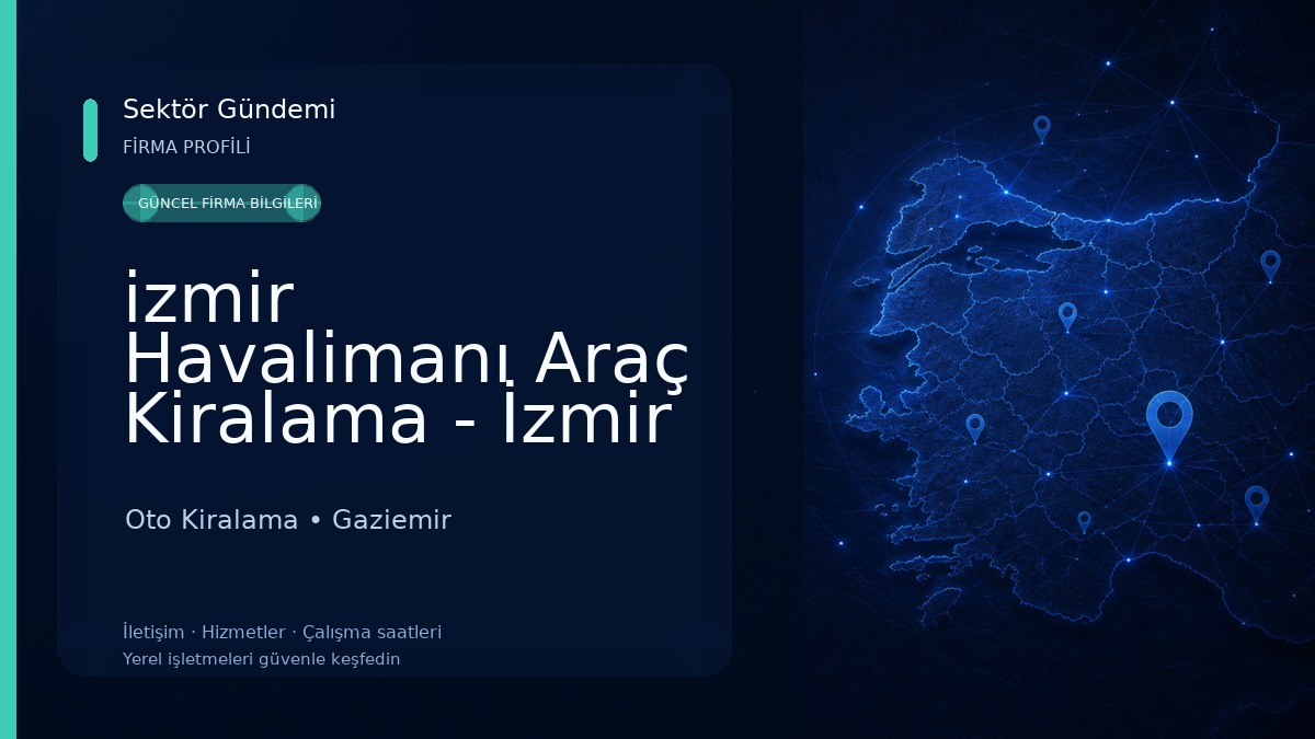 izmir Havalimanı Araç Kiralama - İzmir Havalimanı Rent A Car Oto Kiralama
