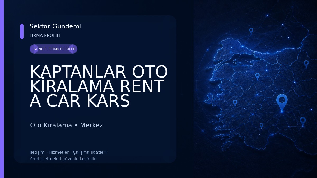 KAPTANLAR OTO KİRALAMA RENT A CAR KARS Oto Kiralama