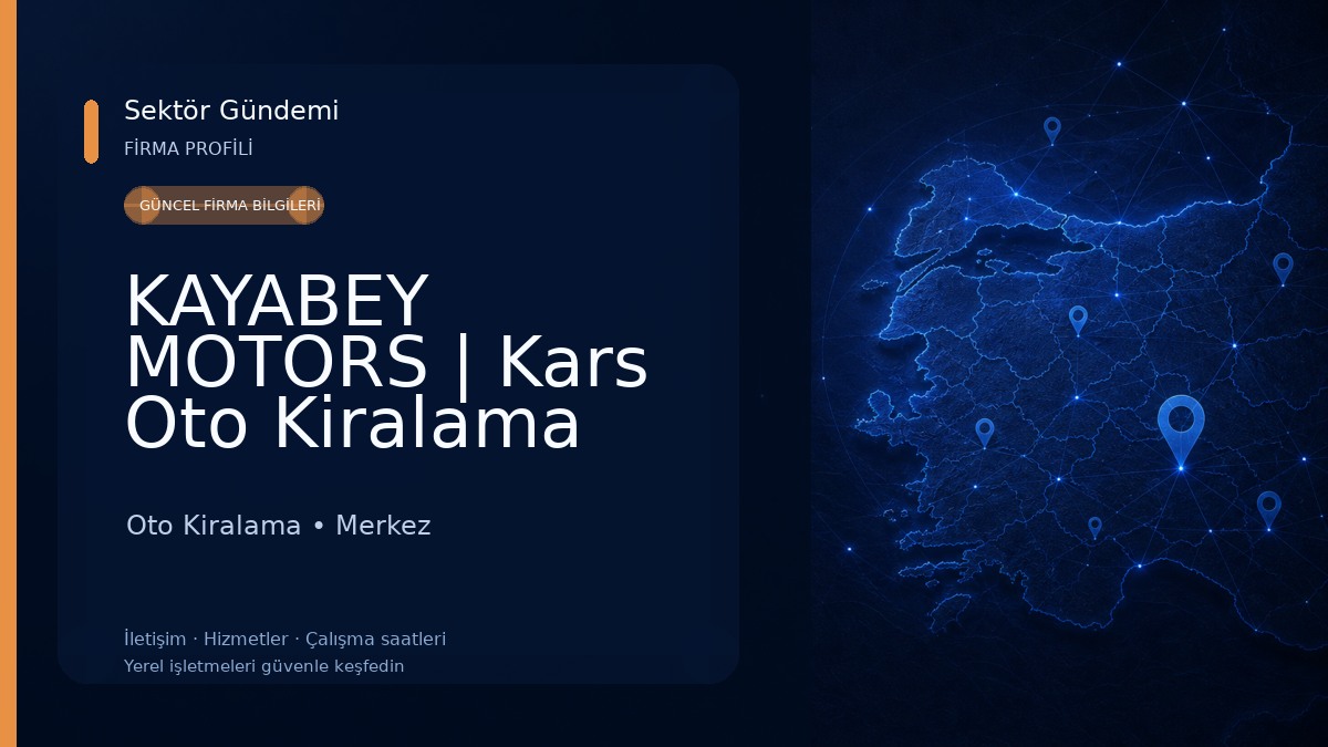 KAYABEY MOTORS | Kars Oto Kiralama Oto Kiralama