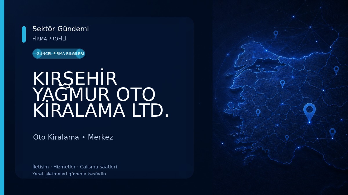 KIRŞEHİR YAĞMUR OTO KİRALAMA LTD. ŞTİ. Oto Kiralama