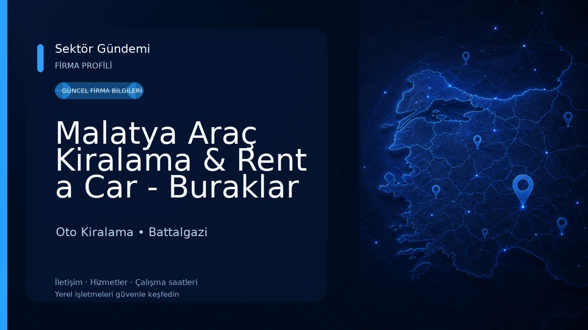 Malatya Araç Kiralama & Rent a Car - Buraklar Oto Kiralama