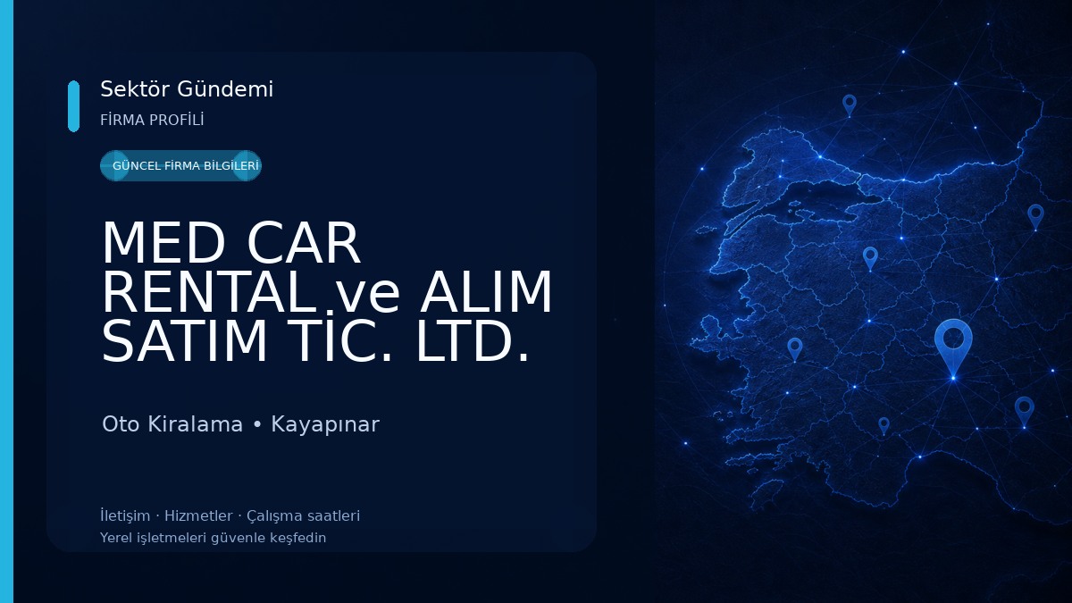MED CAR RENTAL ve ALIM SATIM TİC. LTD. ŞTİ.