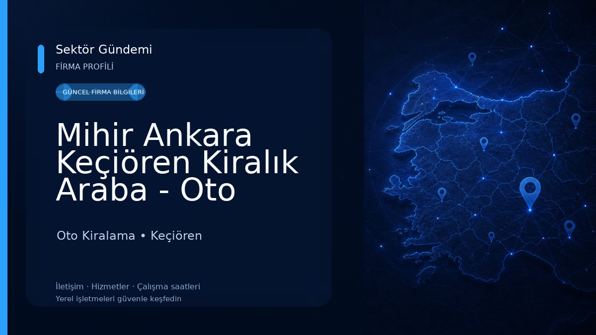 Mihir Ankara Keçiören Kiralık Araba - Oto Kiralama