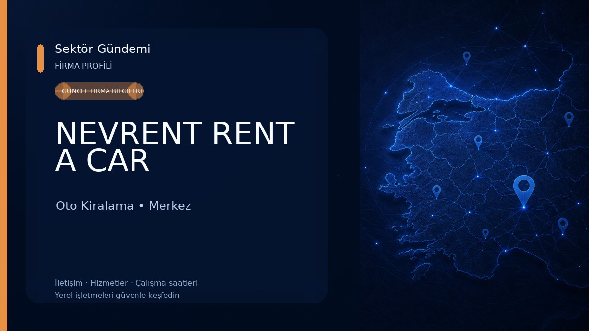 NEVRENT RENT A CAR Oto Kiralama
