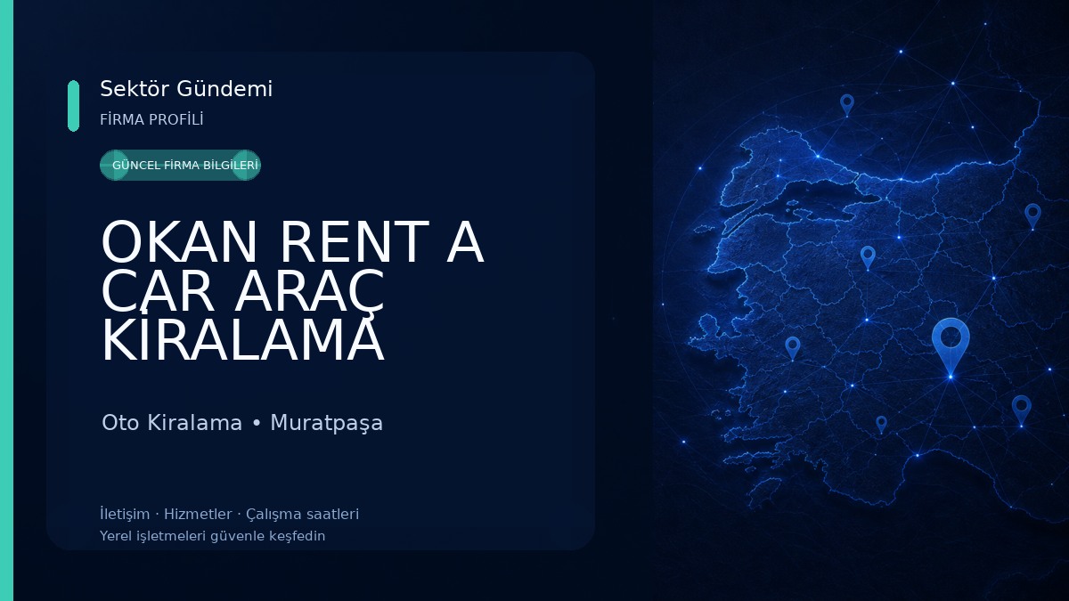OKAN RENT A CAR ARAÇ KİRALAMA HİZMETLERİ Oto Kiralama