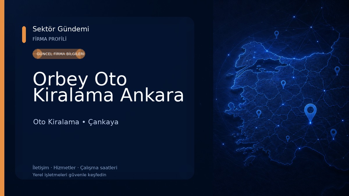 Orbey Oto Kiralama Ankara Oto Kiralama