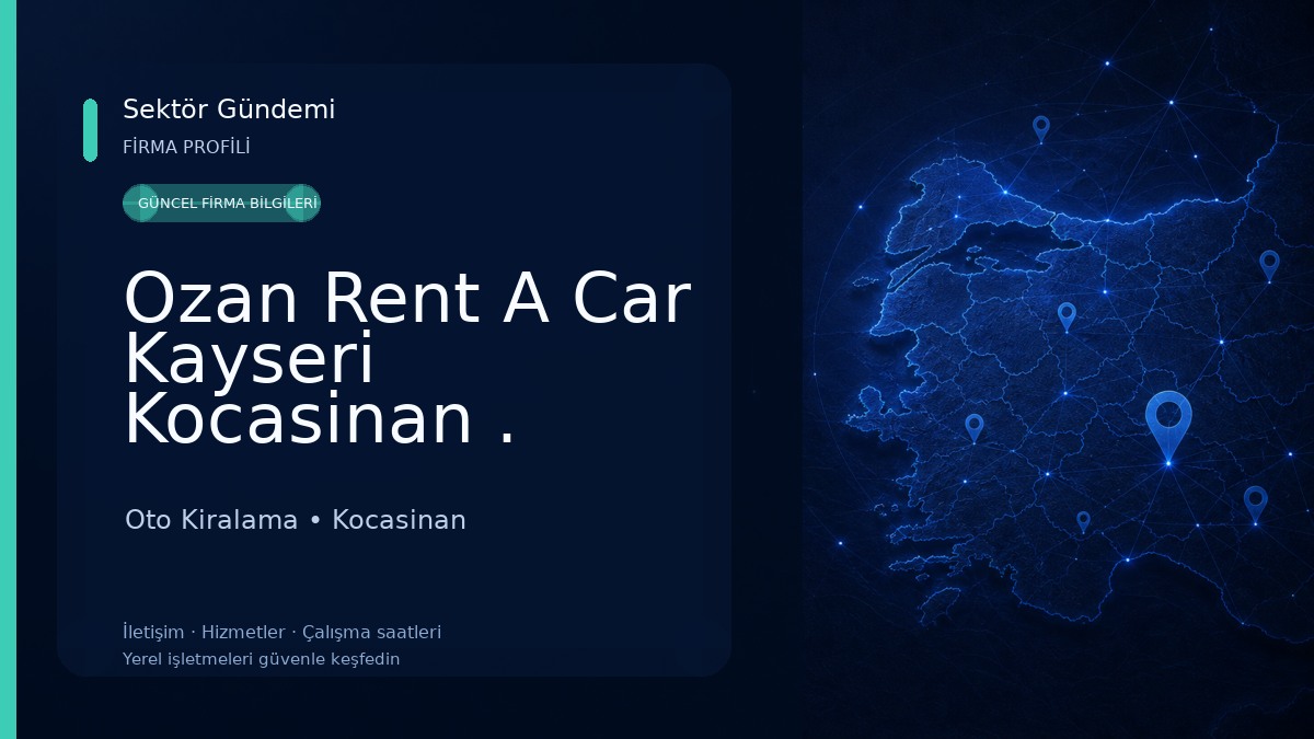 Ozan Rent A Car Kayseri Kocasinan . kadir ozan