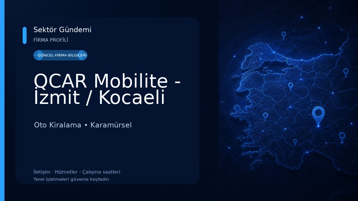 QCAR Mobilite - İzmit / Kocaeli Oto Kiralama