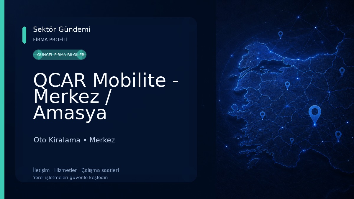 QCAR Mobilite - Merkez / Amasya