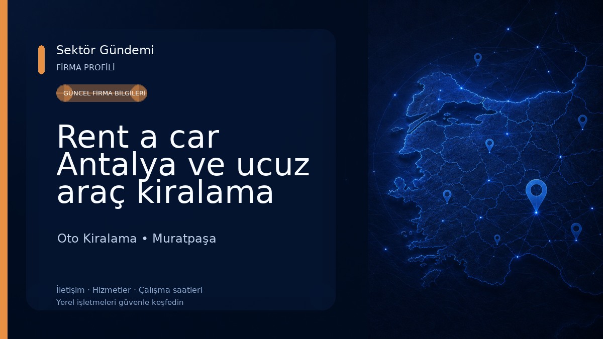 Rent a car Antalya ve ucuz araç kiralama fiyatları Oto Kiralama