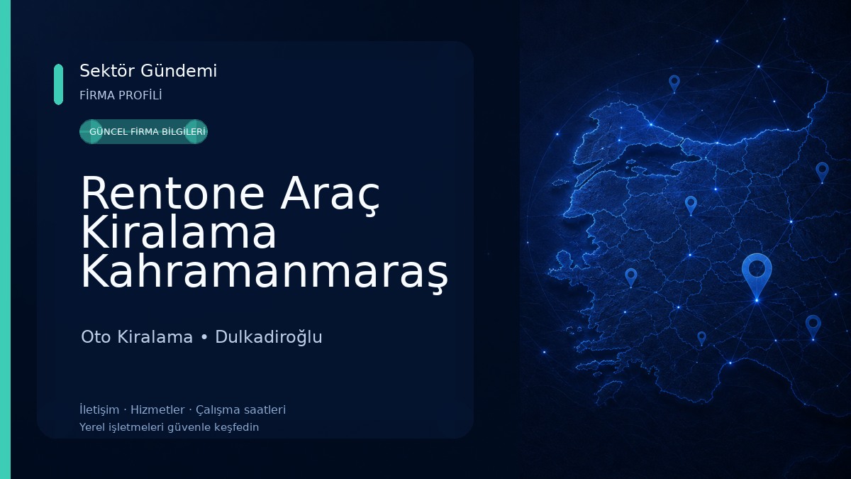 Rentone Araç Kiralama Kahramanmaraş Oto Kiralama